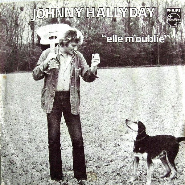 Johnny Hallyday -Elle M'oublie