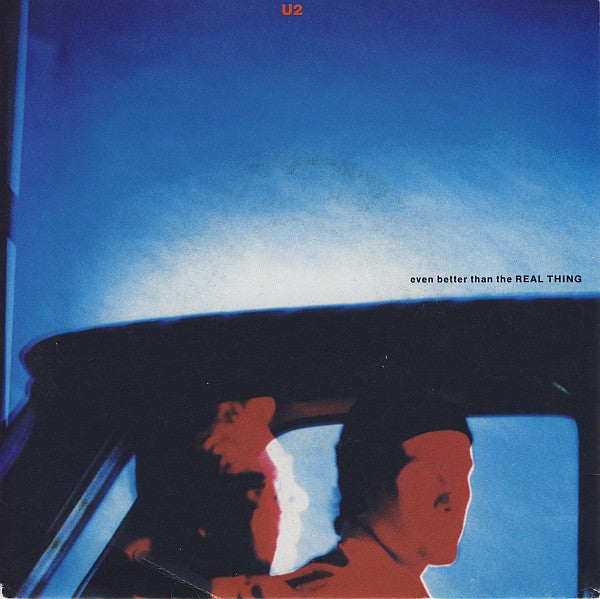 U2 -Even Better Than The Real Thing