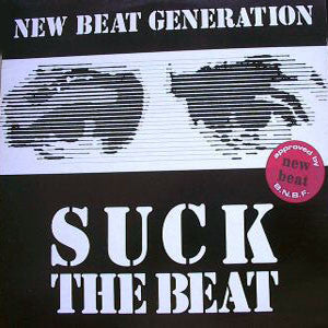 New Beat Generation -Suck The Beat