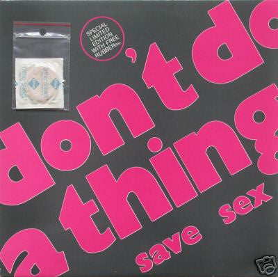Save Sex -I Don't Do A Thing
