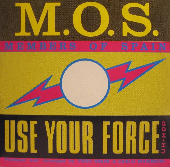 M .O. S.* -Use Your Force