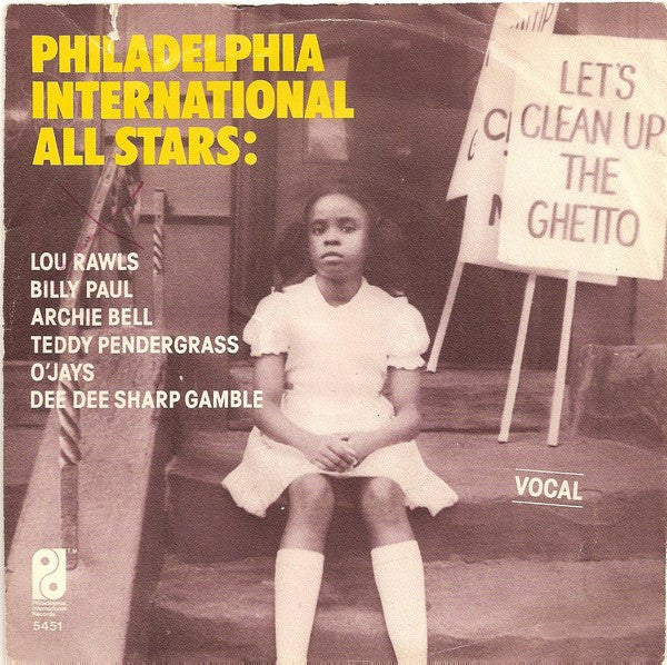 Philadelphia International All Stars / MFSB - Let's Clean Up The Ghetto