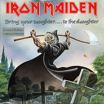 Iron Maiden -Bring Your Daughter... To The Slaughter