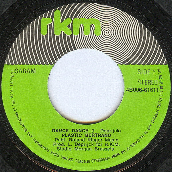 Plastic Bertrand -Sha La La La Lee / Dance Dance