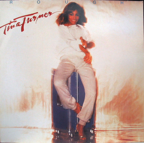 Tina Turner -Rough