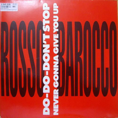 Rosso Barocco -Do-Do-Don't Stop / Never Gonna Give You Up