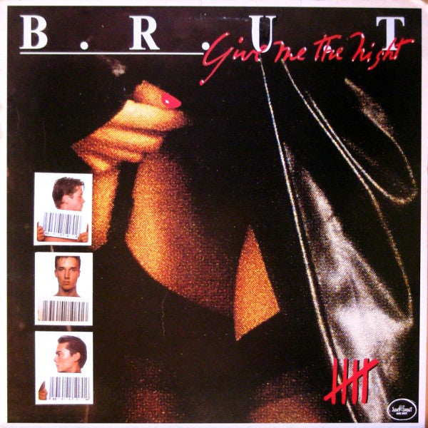 B.R.U.T. -Give Me The Night