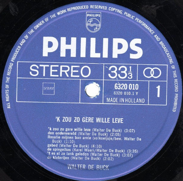 Walter De Buck -'k Zou Zo Gere Wille Leve
