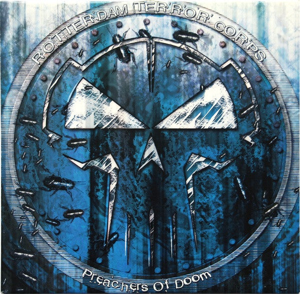 Rotterdam Terror Corps -Preachers Of Doom