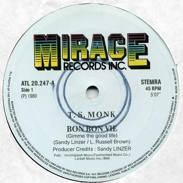 T.S. Monk -Bon Bon Vie (Gimme The Good Life)
