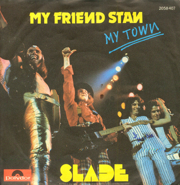 Slade -My Friend Stan