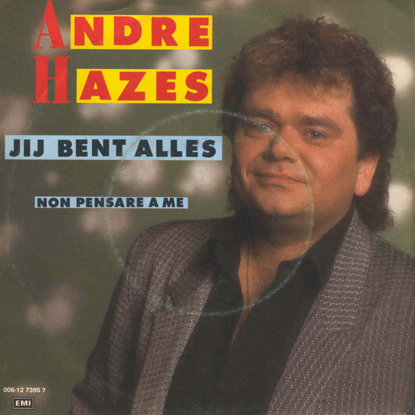 André Hazes -Jij Bent Alles