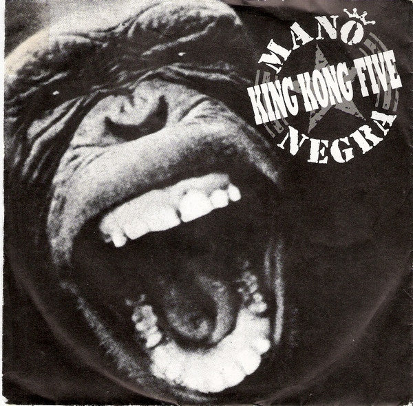 Mano Negra -King Kong Five