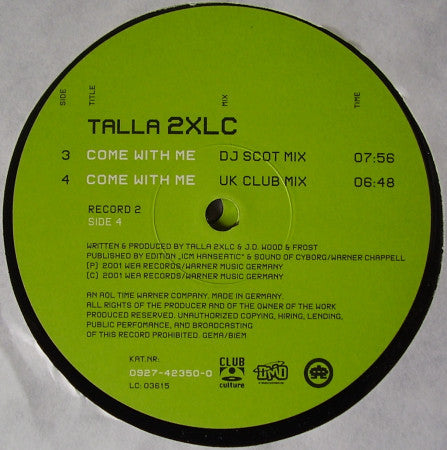 Talla 2XLC - Come With Me / Always