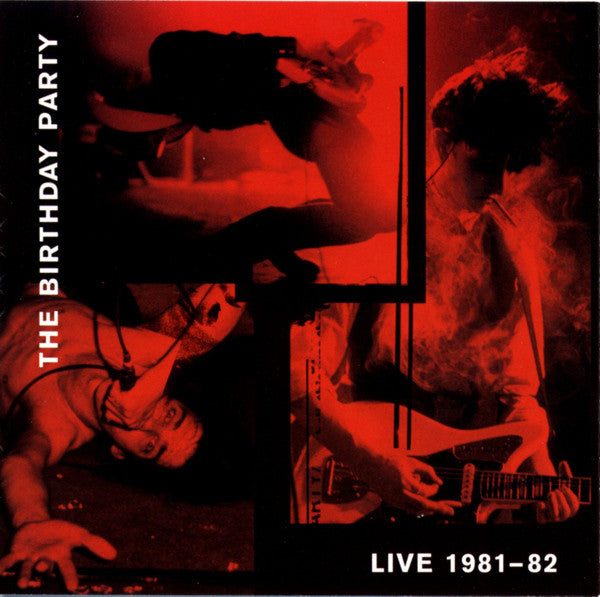The Birthday Party -Live 81-82
