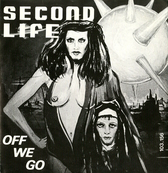 Second Life (3) -Off We Go