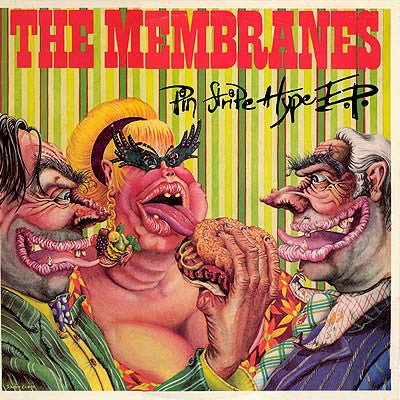 The Membranes -Pin Stripe Hype E.P.