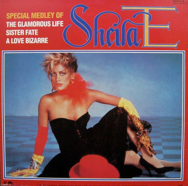Sheila E. -Special Medley Of The Glamorous Life / Sister Fate / A Love Bizarre