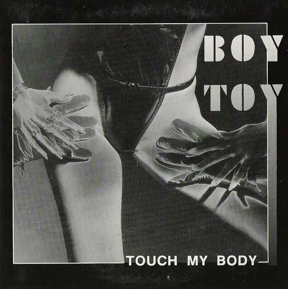 Boy Toy -Touch My Body