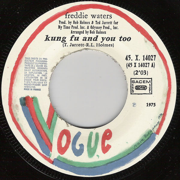 Freddie Waters -Kung Fu And You Too