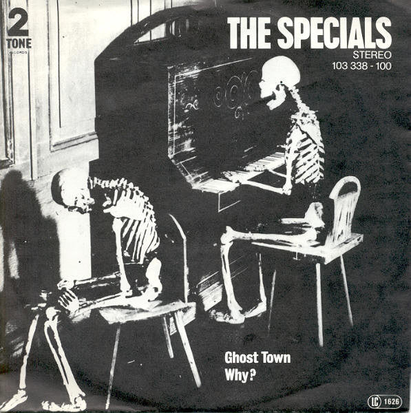 The Specials - Ghost Town / Why?