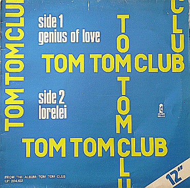 Tom Tom Club -Genius Of Love / Lorelei