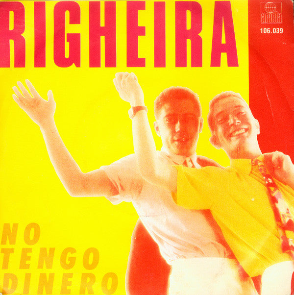Righeira -No Tengo Dinero