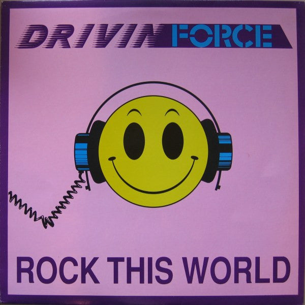 Drivin' Force -Rock This World