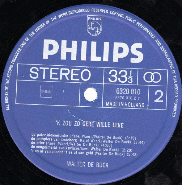 Walter De Buck -'k Zou Zo Gere Wille Leve