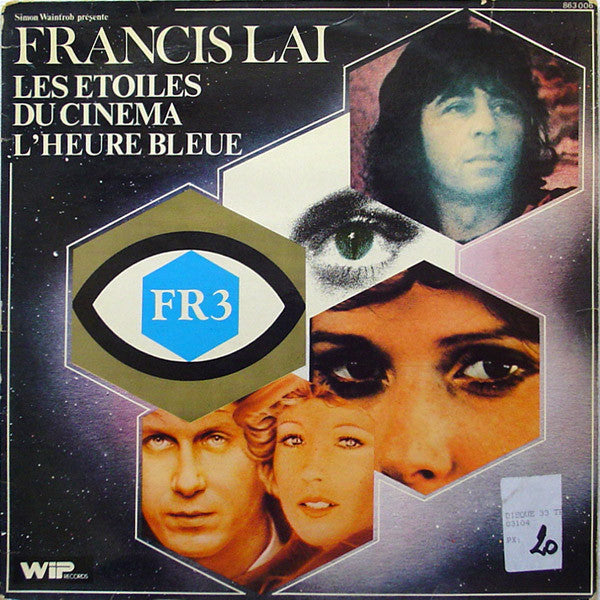 Francis Lai -Les Etoiles Du Cinema / L'heure Bleue