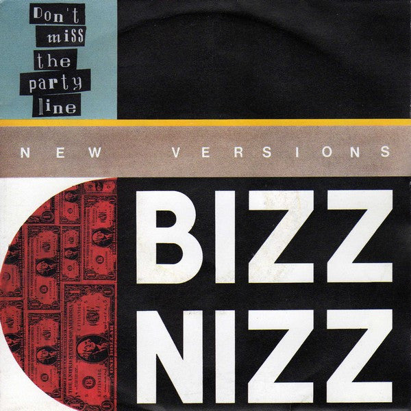 Bizz Nizz -Don't Miss The Party Line (New Versions)