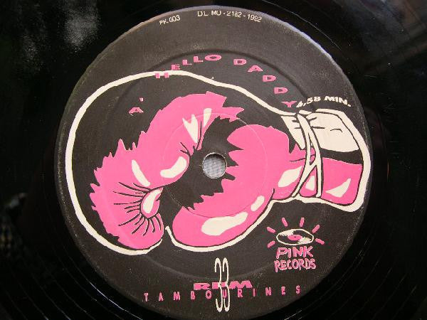 Tambourines -Hello Daddy