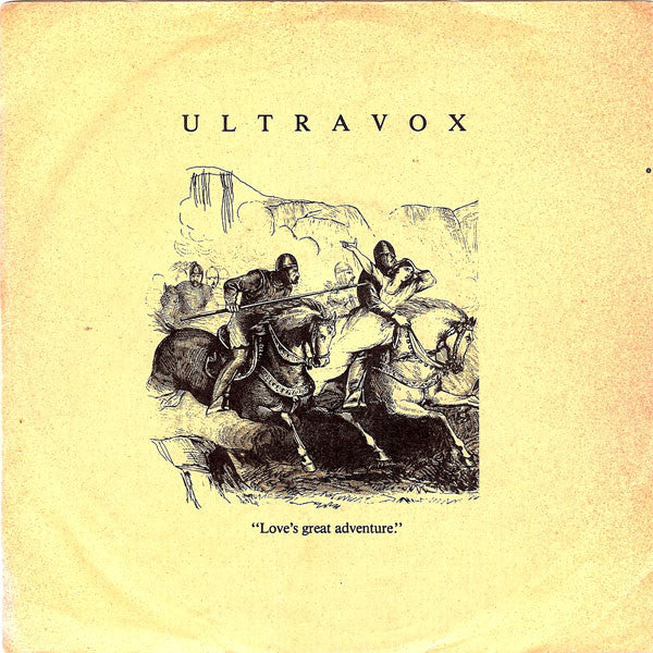 Ultravox -Love's Great Adventure