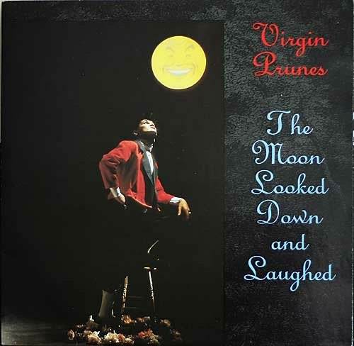 Virgin Prunes -The Moon Looked Down And Laughed