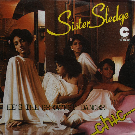 Sister Sledge -He's The Greatest Dancer