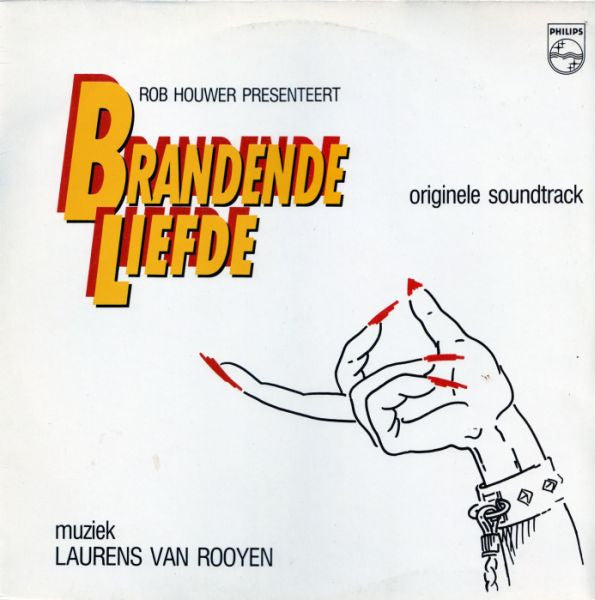 Laurens van Rooyen -Brandende Liefde (Originele Soundtrack)