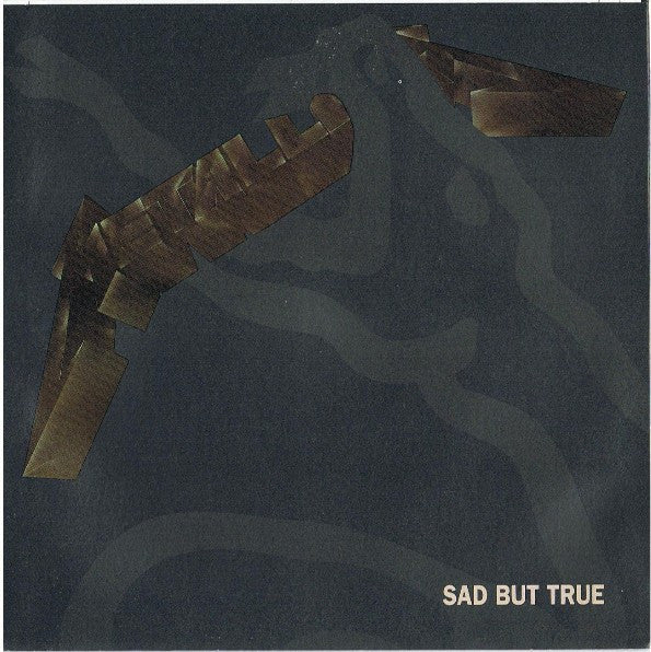 Metallica - Sad But True