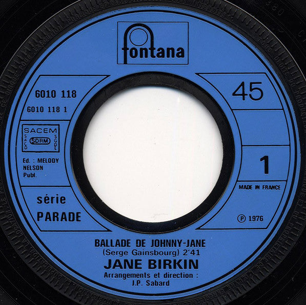 Jane Birkin -Ballade De Johnny Jane / Raccrochez C'est Une Horreur