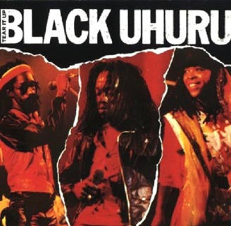 Black Uhuru -Tear It Up - Live