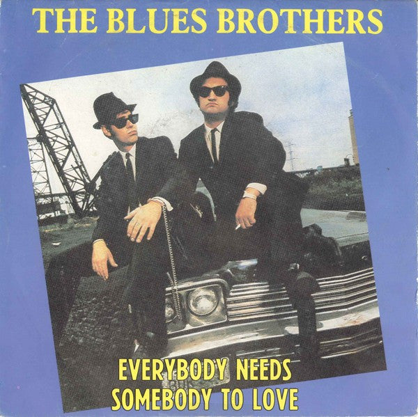 The Blues Brothers -Everybody Needs Somebody To Love