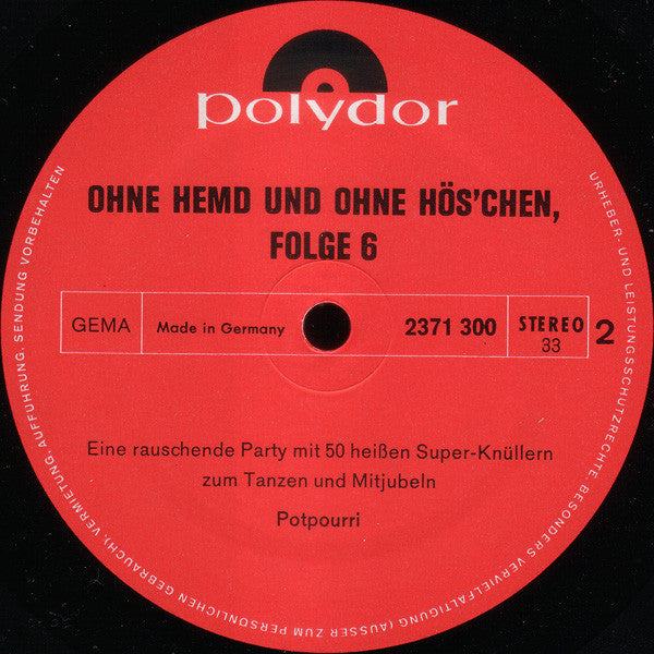 Walter Heyer -Ohne Hemd Und Ohne Höschen Folge 6