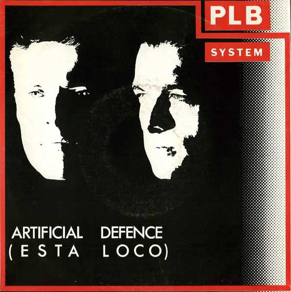 PLB System -Artificial Defence (Esta Loco)