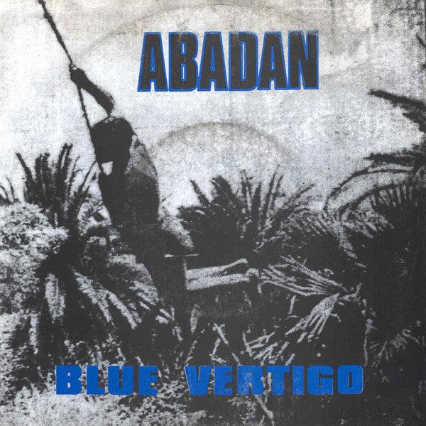 Blue Vertigo -Abadan