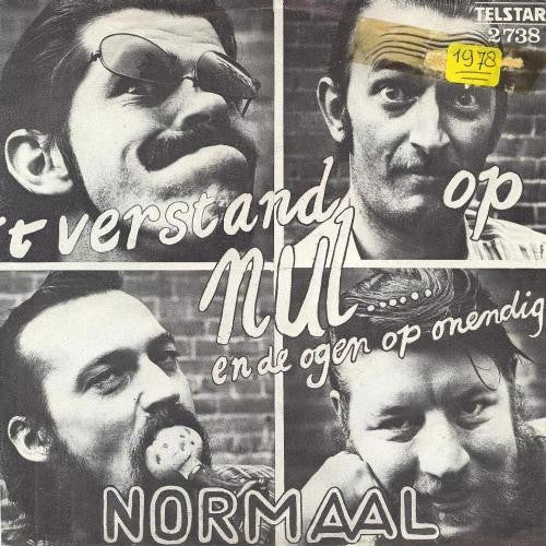 Normaal - 't Verstand Op Nul ... En De Ogen Op Onendig