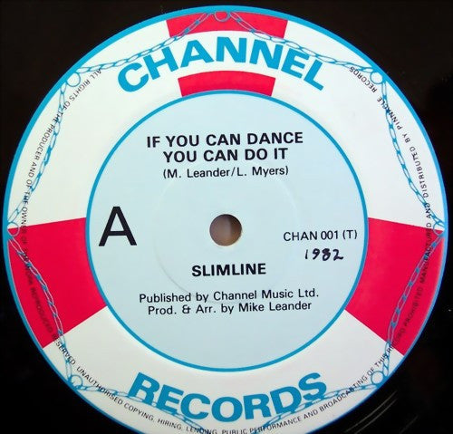 Slimline -If You Can Dance You Can Do It