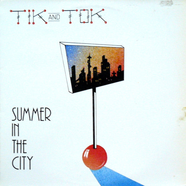 Tik & Tok -Summer In The City