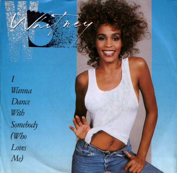 Whitney* -I Wanna Dance With Somebody (Who Loves Me)