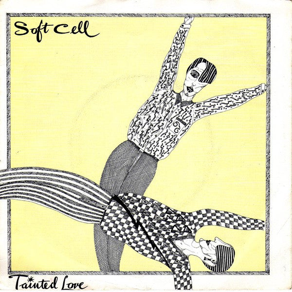 Soft Cell -Tainted Love