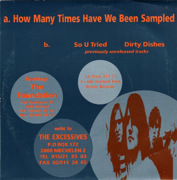 The Excessives -How Many Times Have We Been Sampled