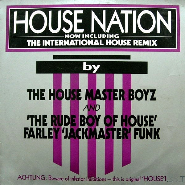 The House Master Boyz* And 'The Rude Boy Of House' Farley 'Jackmaster' Funk* - House Nation